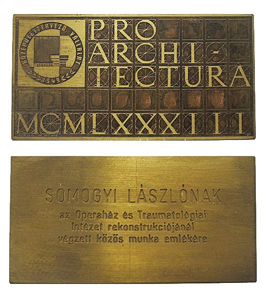 Kzpletpt Vllalat "Pro Architectura" /Somogyi Lszl miniszter/